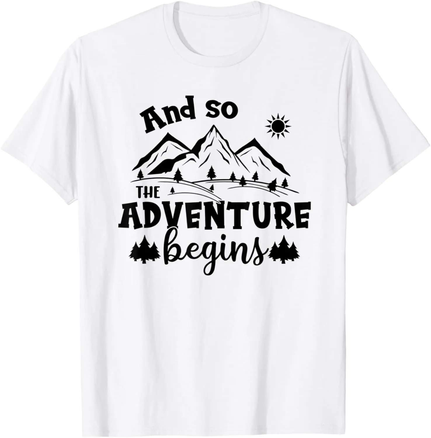 And So Adventure Begins Camping And Adventure Travel T-Shirt