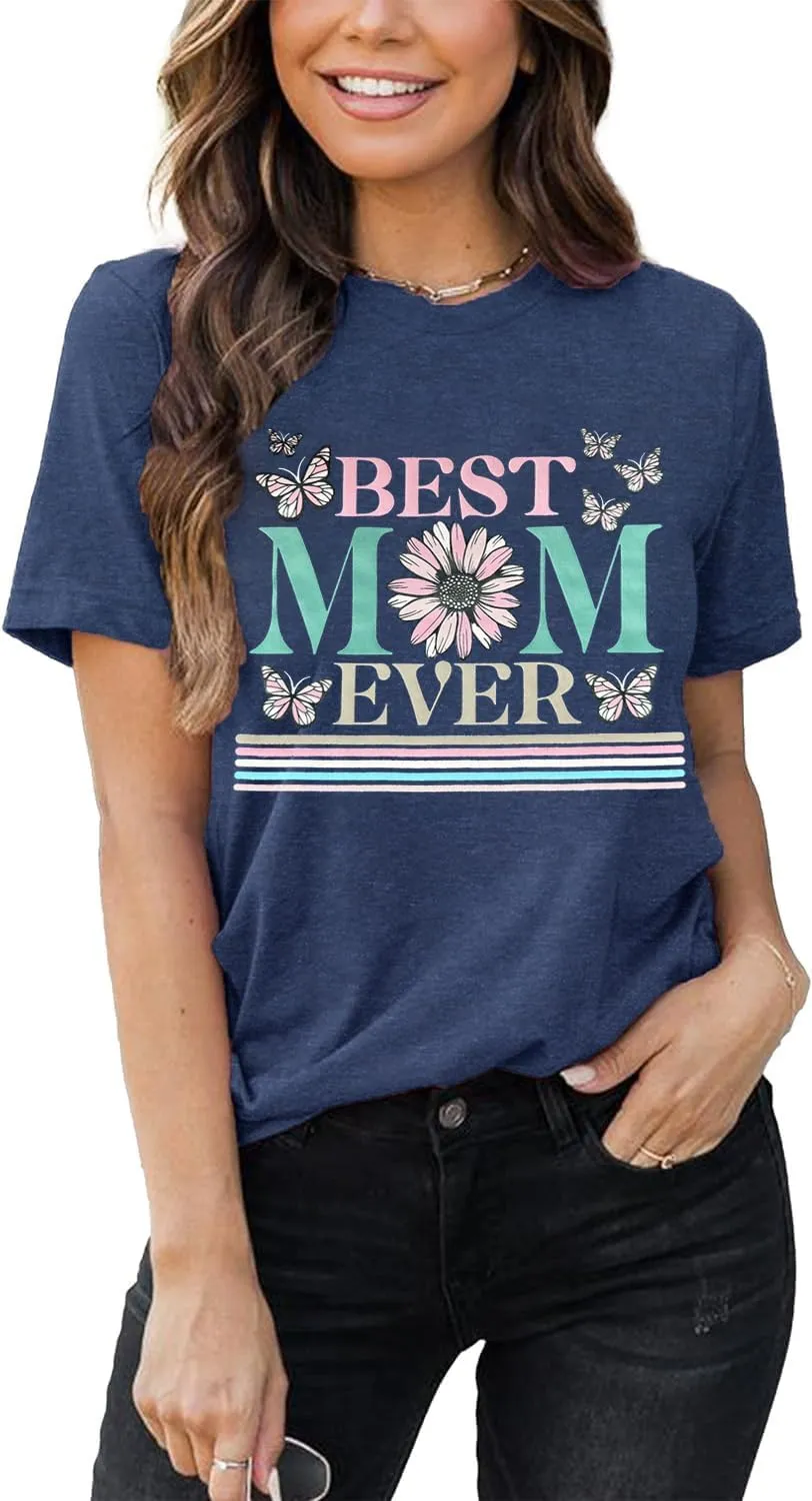 Best Mom Ever Shirts for Women Funny Cute Floral Butterfly Graphic Print Tee Summer Casual Short Sleeve Tops